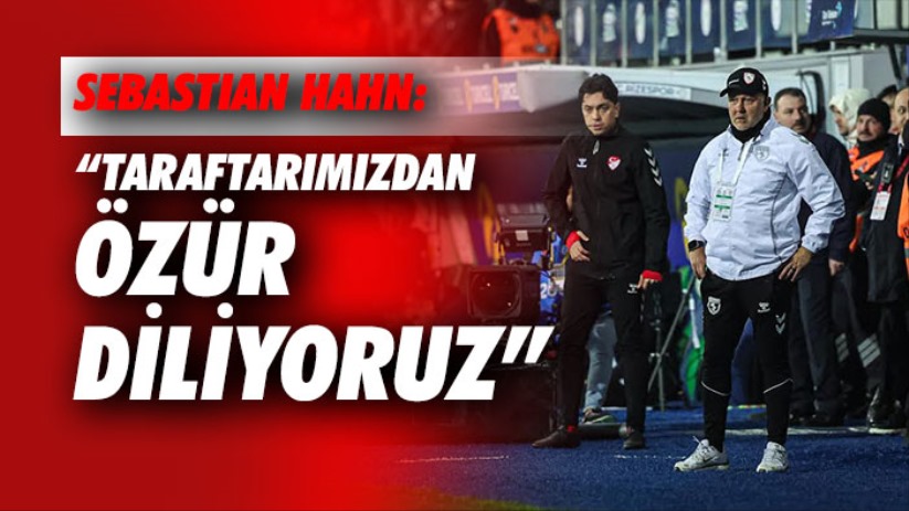 Sebastıan Hahn: 'Taraftarımızdan Özür Diliyoruz'