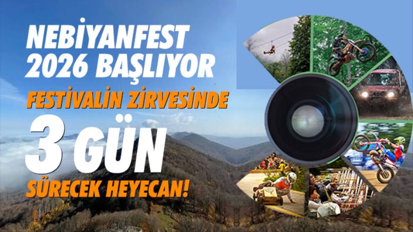 Festivalin zirvesinde üç gün sürecek heyecan! NebiyanFEST 2026 başlıyor