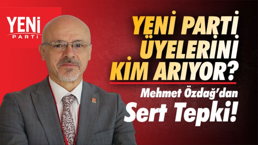 Yeni Parti Üyelerini Kim Arıyor? Mehmet Özdağ'dan Sert Tepki!